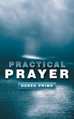 Practical Prayer 1871676517 Book Cover