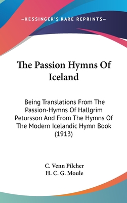 The Passion Hymns of Iceland: Being Translation... 1161718338 Book Cover