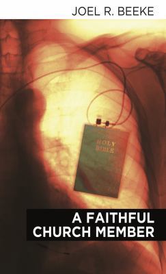 A Faithful Church Member 0852347774 Book Cover