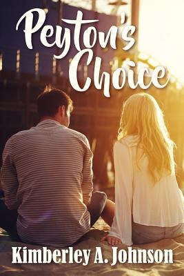Peyton's Choice 1537400770 Book Cover