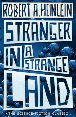 Stranger in a Strange Land: The Science Fiction... 034093834X Book Cover