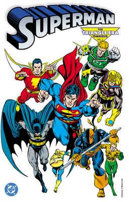 Superman: The Triangle Era Omnibus Vol. 2 1799502775 Book Cover