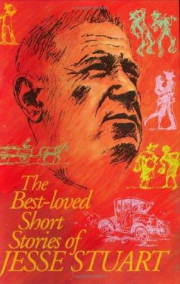 The Best-Loved Short Stories of Jesse Stuart 0945084811 Book Cover