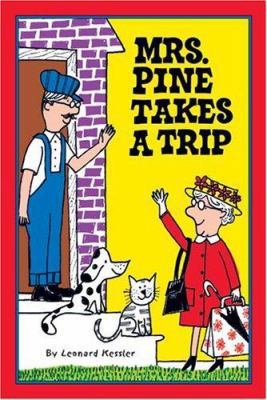 Mrs. Pine Takes a Trip 1930900252 Book Cover