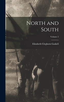 North and South; Volume 2 1017426570 Book Cover