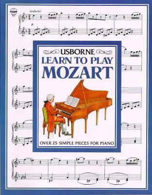 Learn to Play Mozart (Learn to Play Series) 074600964X Book Cover