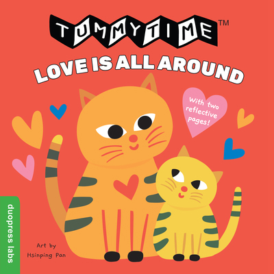 Tummytime(r): Love Is All Around 1950500322 Book Cover