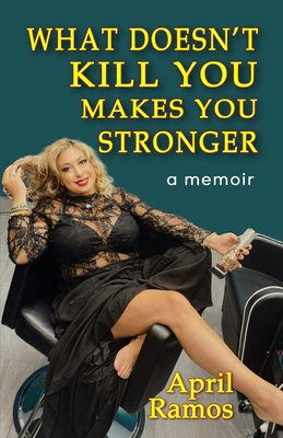 What Doesn't Kill You Makes You Stronger B0G15VQF2W Book Cover