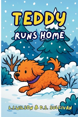 Teddy Runs Home 1997561352 Book Cover