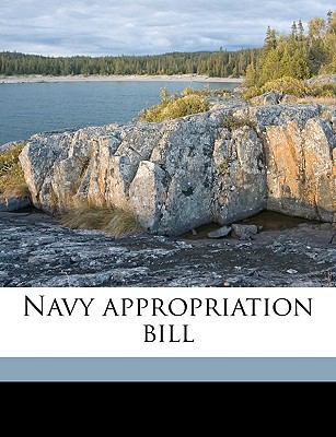 Navy Appropriation Bill 1175949280 Book Cover