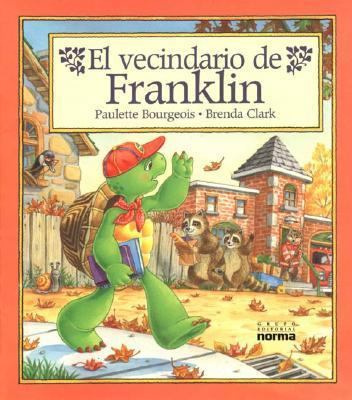 El Vecindario de Franklin (Spanish Edition) [Spanish] 9580465223 Book Cover