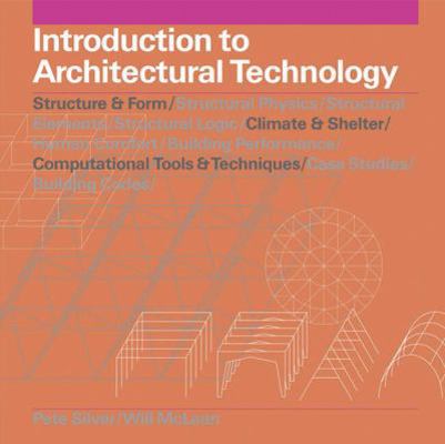 Introduction to Architectural Technology 1856695662 Book Cover