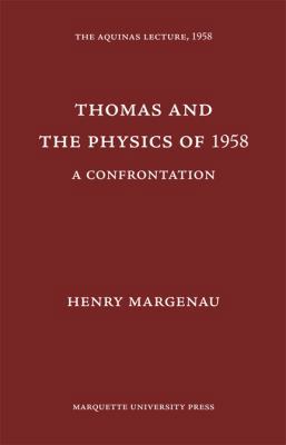 Thomas and the Physics of 1958: A Confrontation... 0874621232 Book Cover
