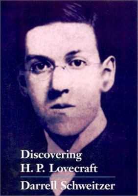 Discovering H.P. Lovecraft 1587154706 Book Cover