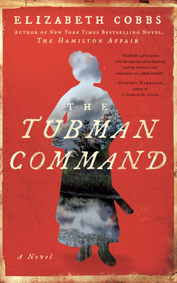 The Tubman Command 1721385819 Book Cover