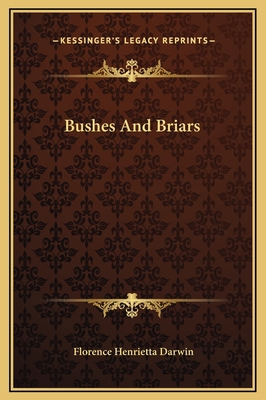 Bushes And Briars 1169229085 Book Cover