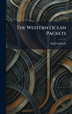 The Western Ocean Packets 1026078032 Book Cover