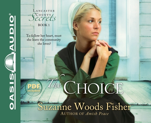 The Choice: A Novel Volume 1 1598597841 Book Cover