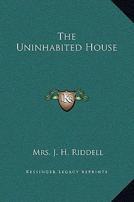 The Uninhabited House 1169263402 Book Cover
