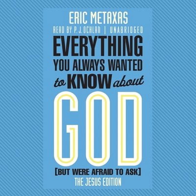 Everything You Always Wanted to Know about God ... 1504731530 Book Cover