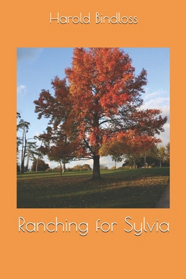 Ranching for Sylvia 1703844890 Book Cover