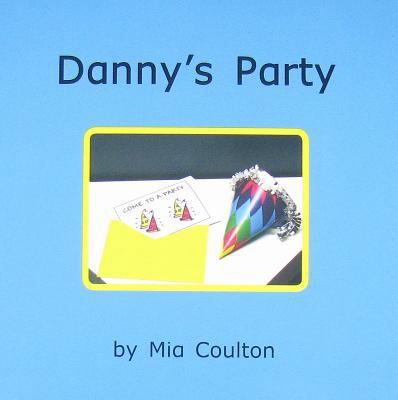 Danny's Party 0974647519 Book Cover