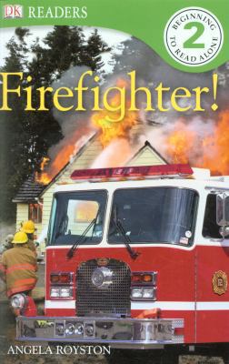 Fire Fighter! 1405364092 Book Cover