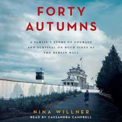 Forty Autumns: A Family's Story of Courage and ... 1441740317 Book Cover