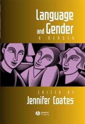 Language and Gender: A Reader 0631195947 Book Cover