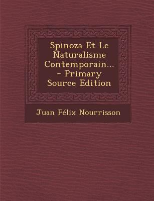 Spinoza Et Le Naturalisme Contemporain... [French] 1294375636 Book Cover