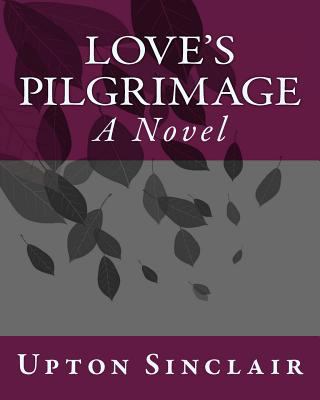 Love's Pilgrimage 1534844376 Book Cover