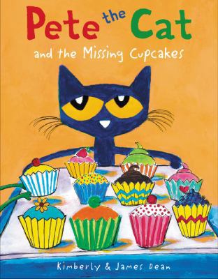 Pete the Cat and the Missing Cupcakes 0062304356 Book Cover