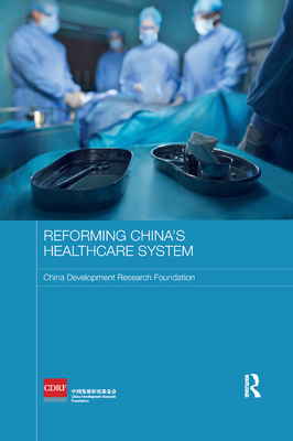 Reforming China's Healthcare System 0367888475 Book Cover