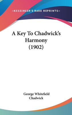 A Key to Chadwick's Harmony (1902) 1120210062 Book Cover