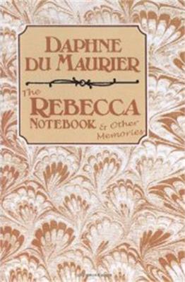 The "Rebecca" Notebook and Other Memories 0575029943 Book Cover