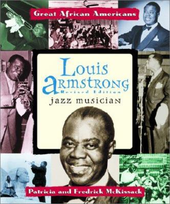 Louis Armstrong: Jazz Musician 0766016757 Book Cover