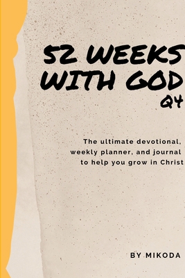 52 Weeks with God Q4 1312459794 Book Cover