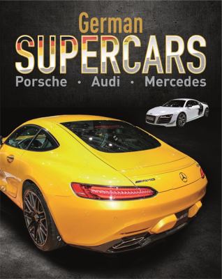 Supercars: German Supercars 1445150972 Book Cover