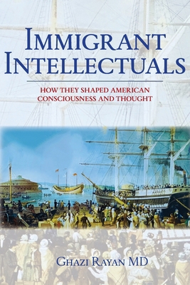 Immigrant Intellectuals B0FJD77KPZ Book Cover
