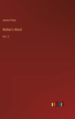 Walter's Word: Vol. 2 3385249473 Book Cover