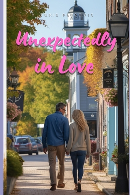 Unexpectedly in Love B0C47SSSVJ Book Cover