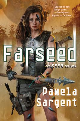 Farseed: The Seed Trilogy, Book 2 0765332167 Book Cover