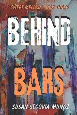 Sweet Melissa: Behind Bars 1535443952 Book Cover