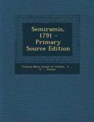 Semiramis, 1791 - Primary Source Edition [German] 1294192825 Book Cover