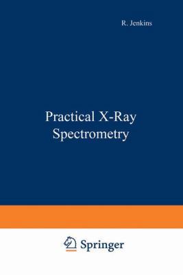 Practical X-Ray Spectrometry B00CZBDLLM Book Cover