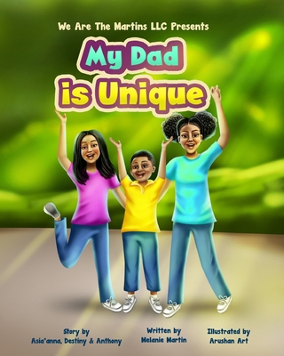 My Dad is Unique B099C3FYM8 Book Cover