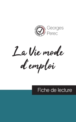 La Vie mode d'emploi de Georges Perec (fiche de... [French] 2759310663 Book Cover