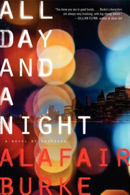 All Day and a Night: A Novel of Suspense 0062208381 Book Cover