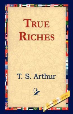 True Riches 1421823551 Book Cover