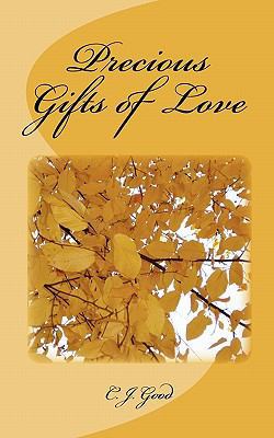 Precious Gifts of Love 1453720502 Book Cover